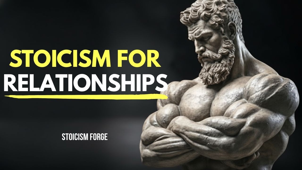 Stoicism for Relationships, 7 Rules That Protect Your Peace | Stoicism