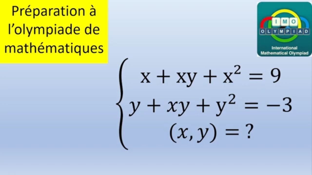 Préparation à l'olympiade de mathématiques : trouver les couples (x y)