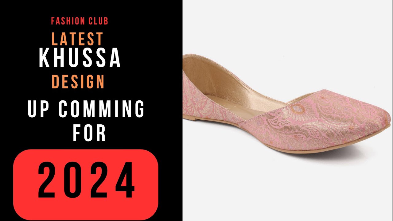 Fashion club| Exploring the Latest Trends in Women's Khussa designs