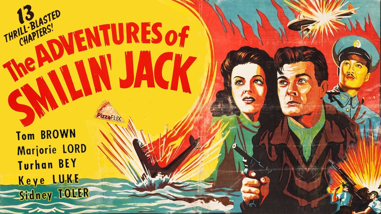 The Adventures of Smilin’ Jack (1943) 13-CHAPTER CLIFFHANGER