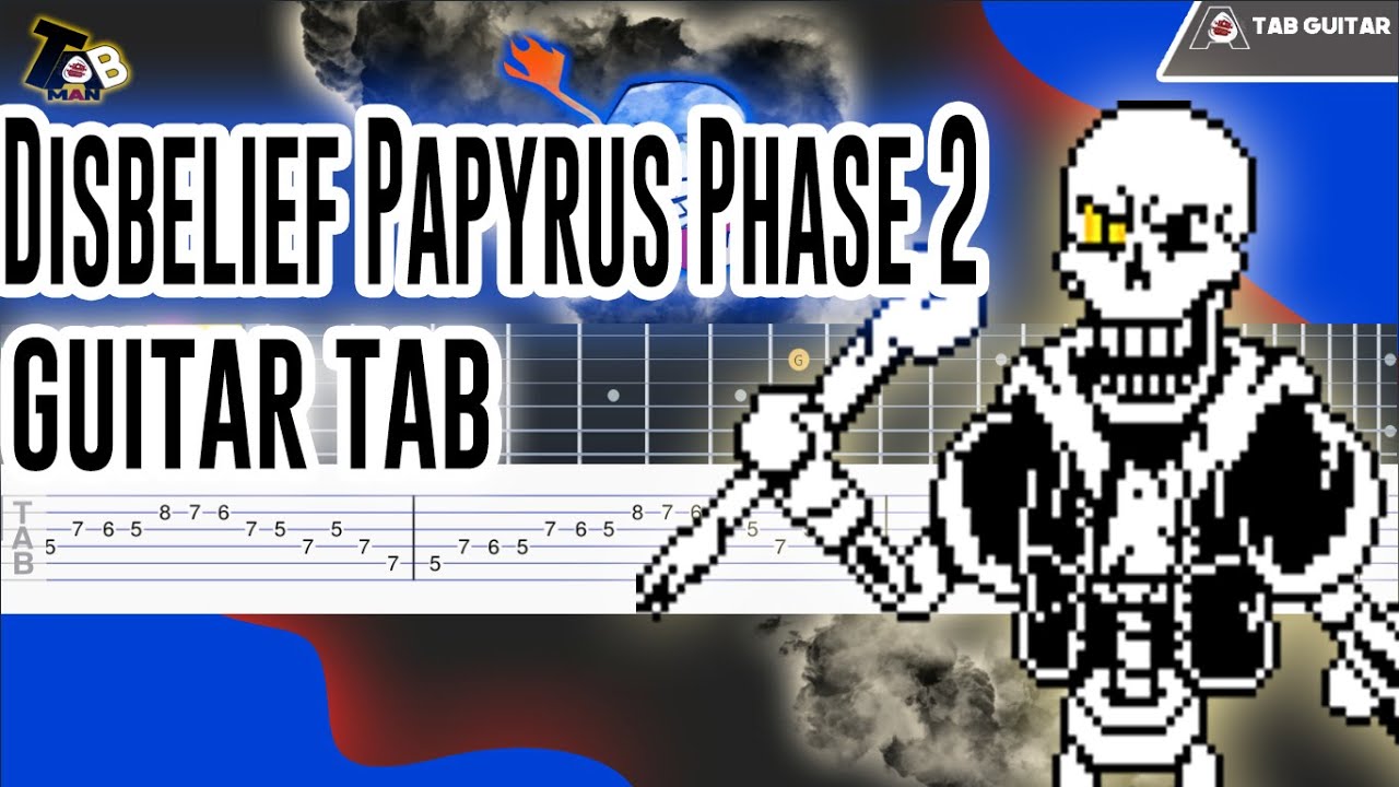 Disbelief Papyrus Phase 2 Theme - Megalo Strike Back Guitar Tab Tutorial