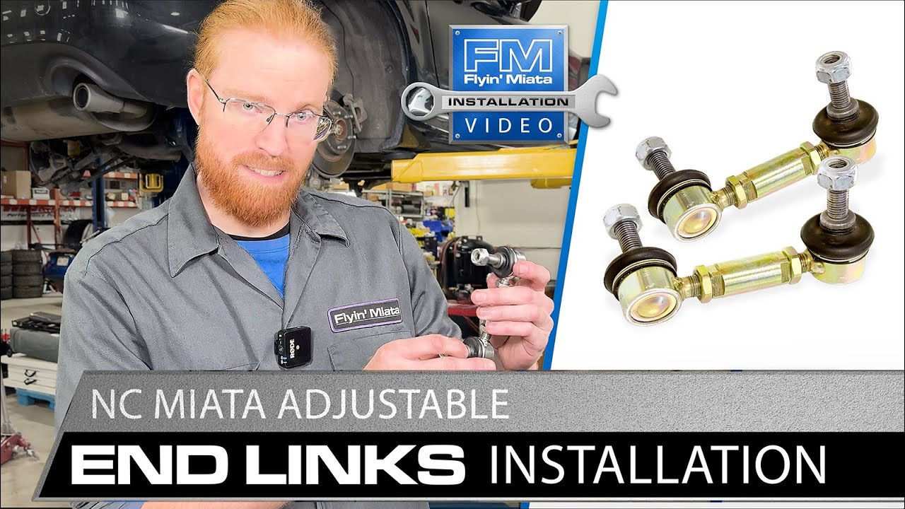 How to Install Adjustable End-Links on an NC Miata