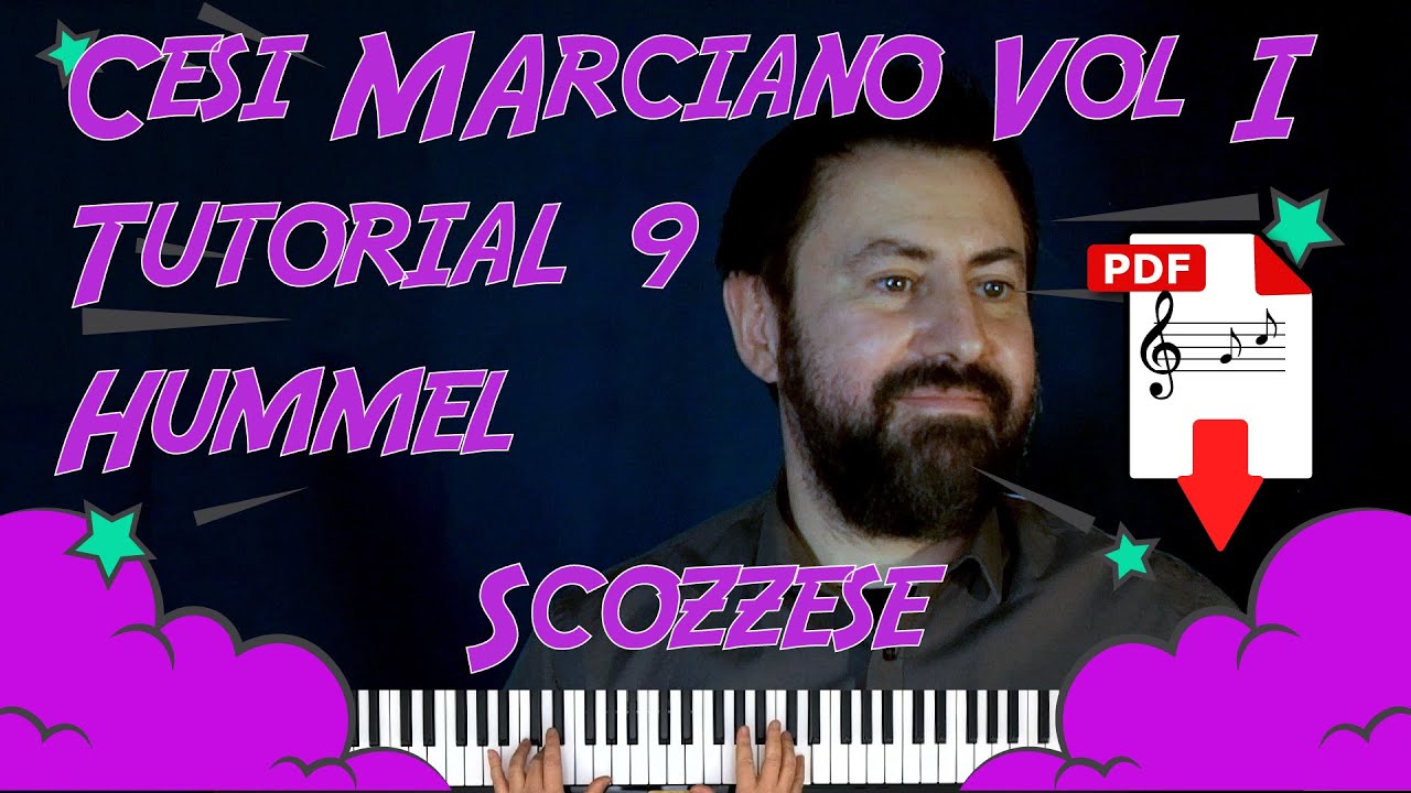 Piano Tutorial - Scozzese di Johan Nepomuk Hummel - Cesi Marciano vol 1 N° 9 con PDF scaricabile