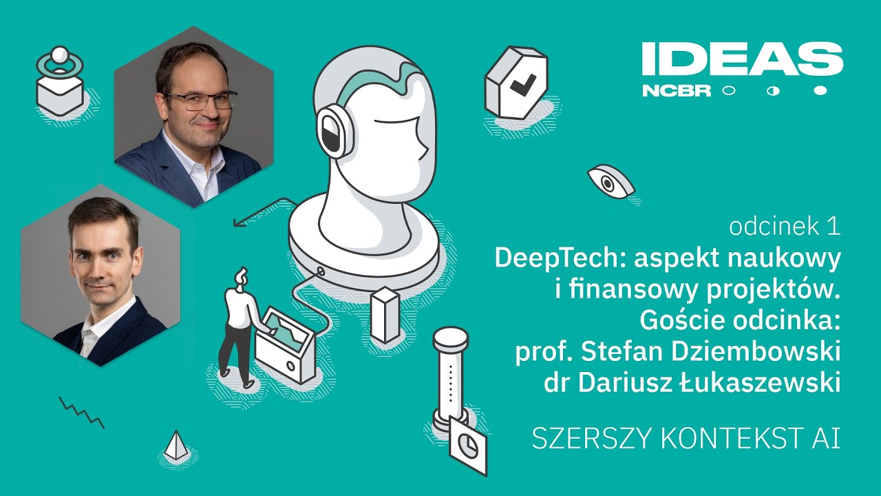 DeepTech: aspekt naukowy i finansowy projektów. Szerszy kontekst AI