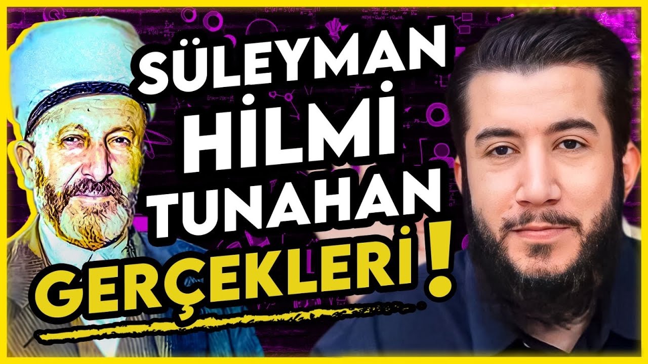 S&uuml;leyman Hilmi Tunahan Aslında Kimdir? S&uuml;leymancılara ve Rabıtalarına Nasıl Bakmalıyız?