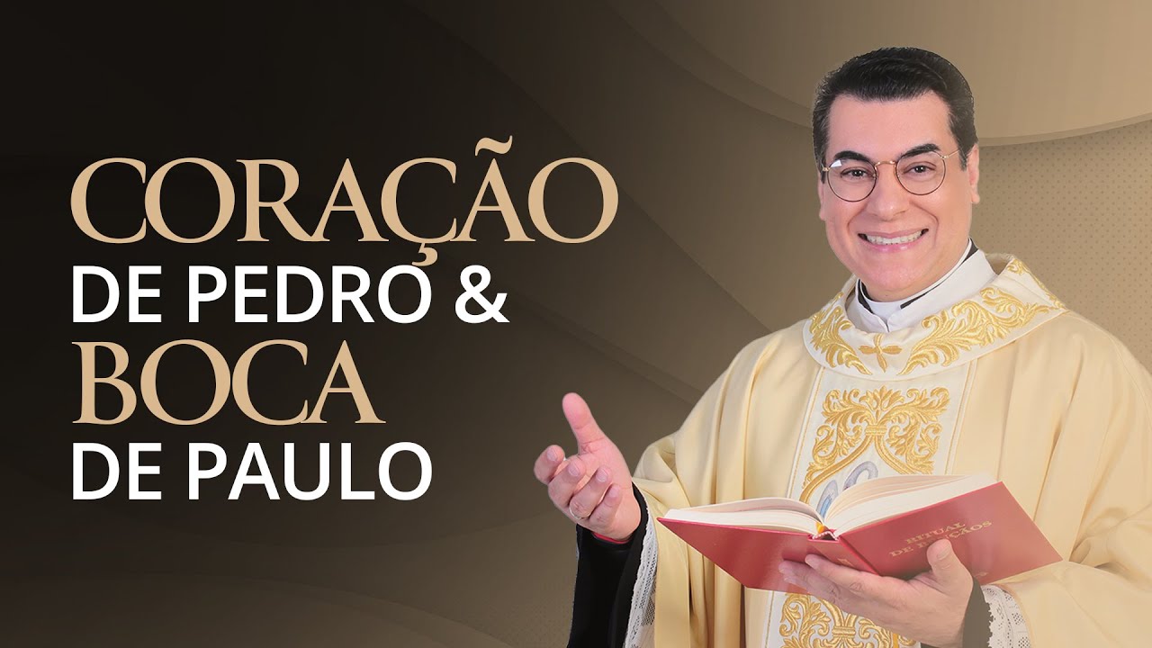 Pregação 43 - CORAÇÃO de Pedro e BOCA de Paulo. | Padre Chrystian Shankar