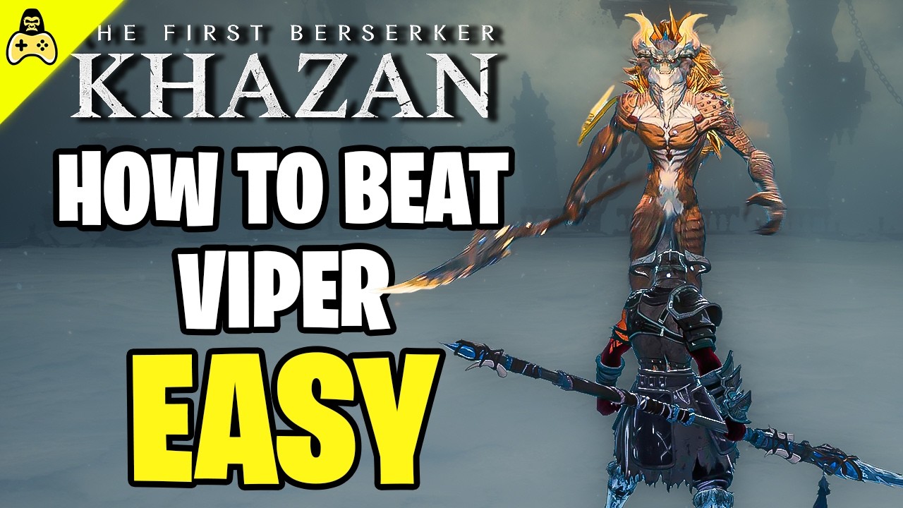 How to Defeat The Viper Boss Easy | First Berserker Khazan