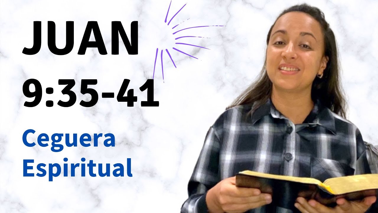 Juan 9:35-41 (Ceguera Espiritual) - Kateryna Karreras