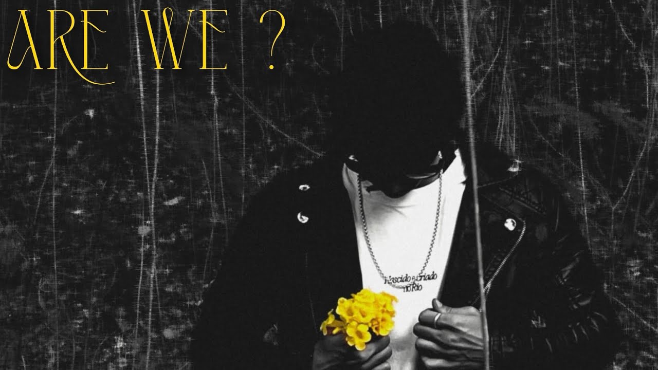 Are we ? - EL (official music video)