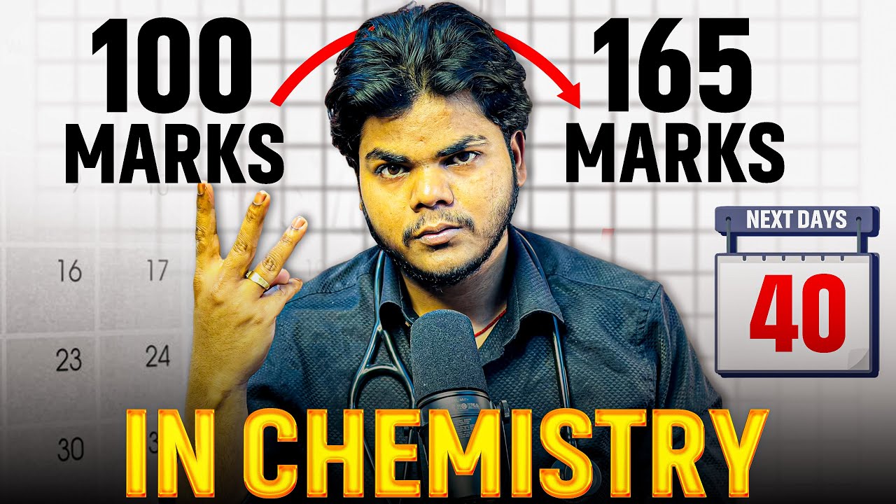 From 100 to 165 in Chemistry in 40 days NEET2026🔥 ⏰ Watch this before it’s too late🚨