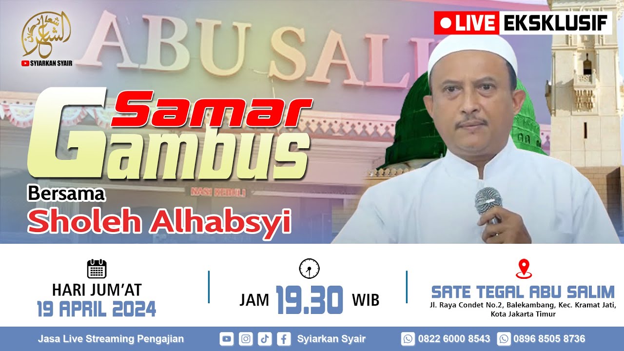 🔴Live Samar Gambus Bersama Sholeh Al Habsyi, Dll | Warung Sate Tegal Abu Salim, Condet