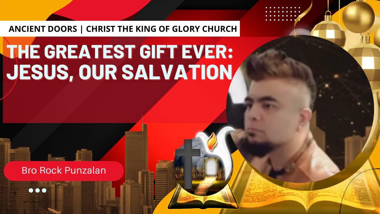 The Greatest Gift Ever: Jesus, Our Salvation