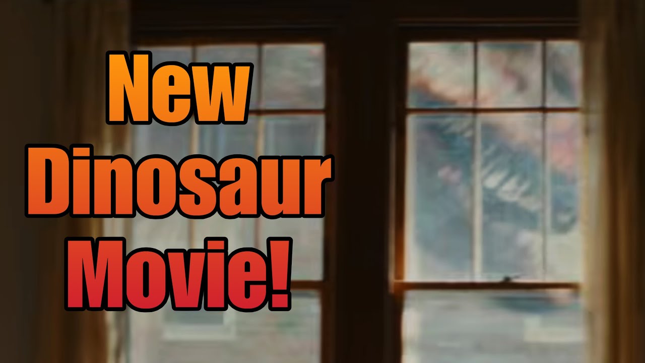 A New Dinosaur Movie?! - the End of Oak Street