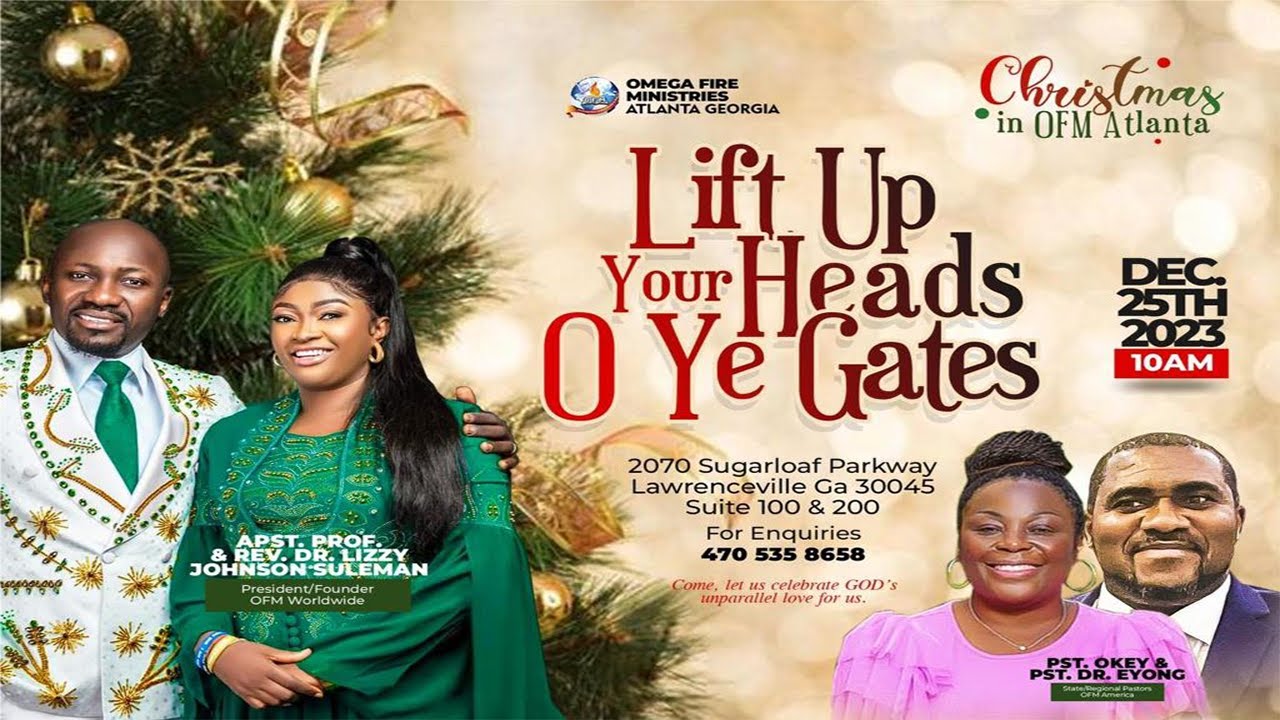 CHRISTMAS DAY SERVICE | LIFT UP YOUR HEADS O YE GATES | OFM ATLANTA, LAWRENCEVILLE, GA.