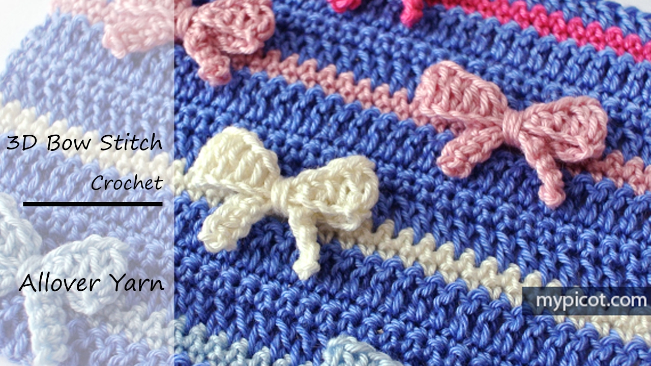 How to crochet the Bow Stitch / 3D Bow Stitch