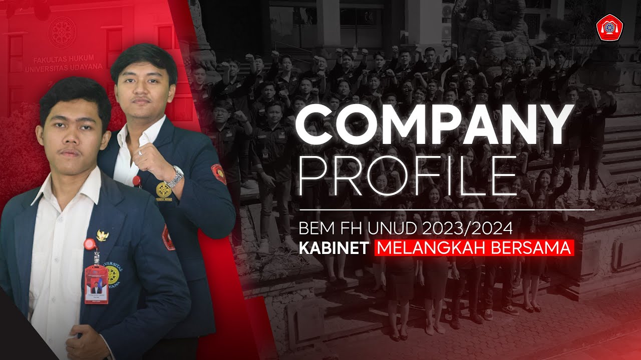 (Company Profile BEM FH UNUD 2023/2024) - MELANGKAH BERSAMA