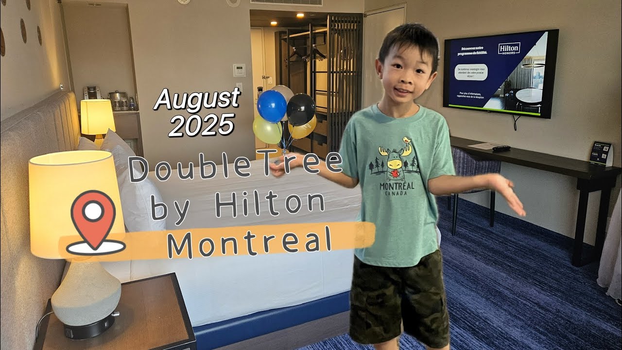 Doubletree by Hilton Montreal - August 2025