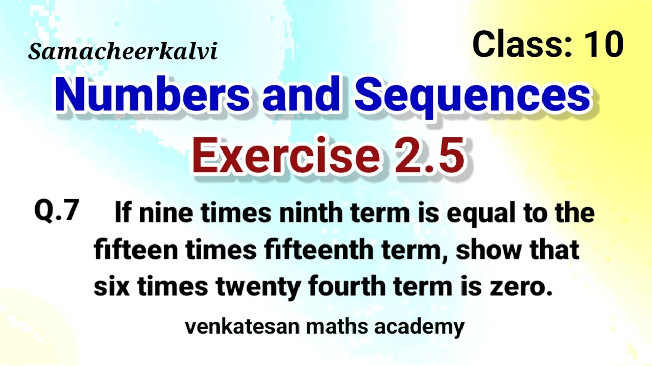 Numbers and Sequences Exercise 2.5 Question 7 Class 10 #samacheerkalvi 