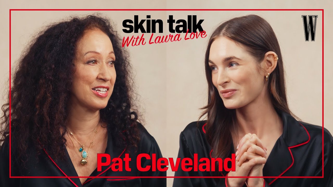 Пэт Кливленд рассказывает о своём пути к красоте в программе &laquo;Skin Talk With Laura Love&raquo; | Журнал W