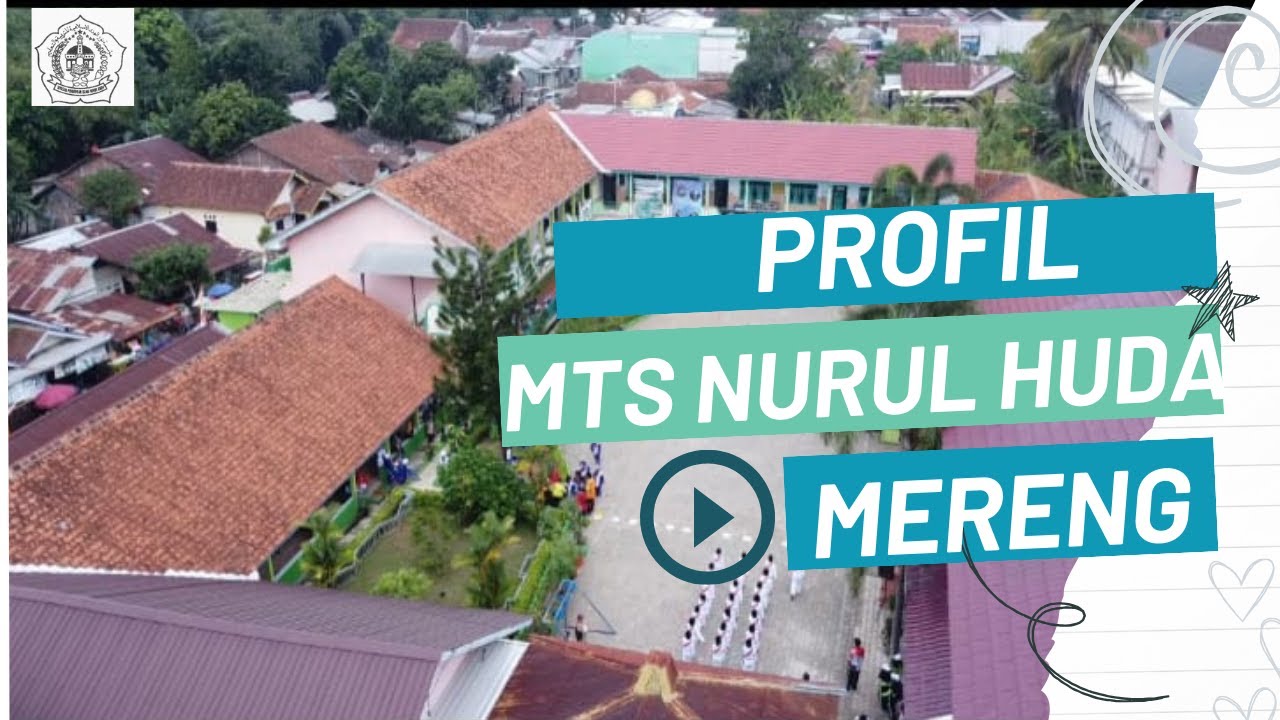 Profil MTs Nurul Huda Mereng Tahun 2023