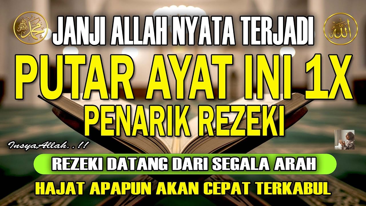 Cukup Putar 1 Kali! Bacaan Penarik Rezeki Paling Mustajab