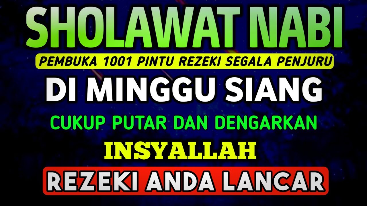 SHOLAWAT PENARIK REZEKI PALING DAHSYAT, Sholawat Nabi Muhammad SAW, SALAWAT JIBRIL PALING MERDU
