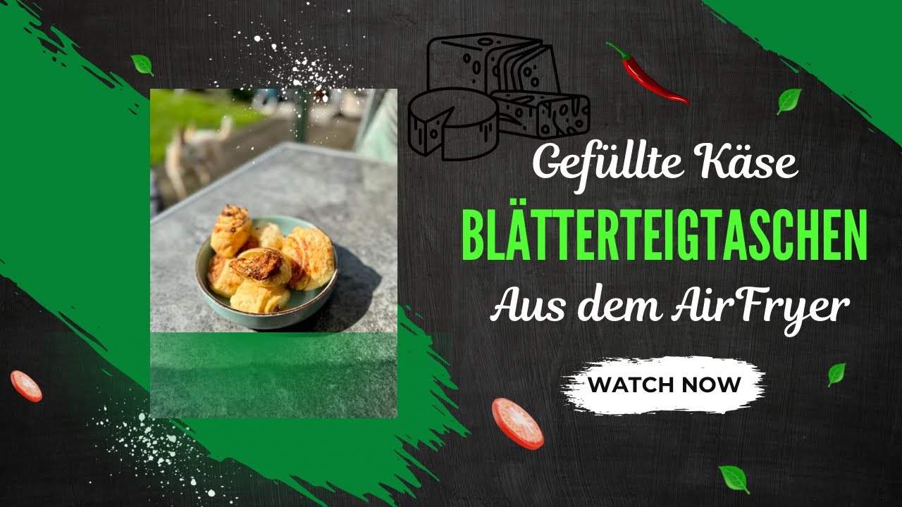 Gef&uuml;llte K&auml;se Bl&auml;tterteigtaschen aus dem AirFryer