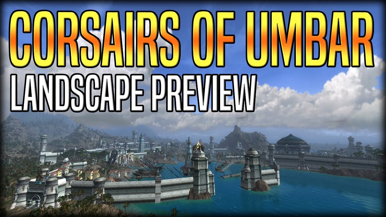 LOTRO Corsairs of Umbar Expansion Landscape Preview - Update 38