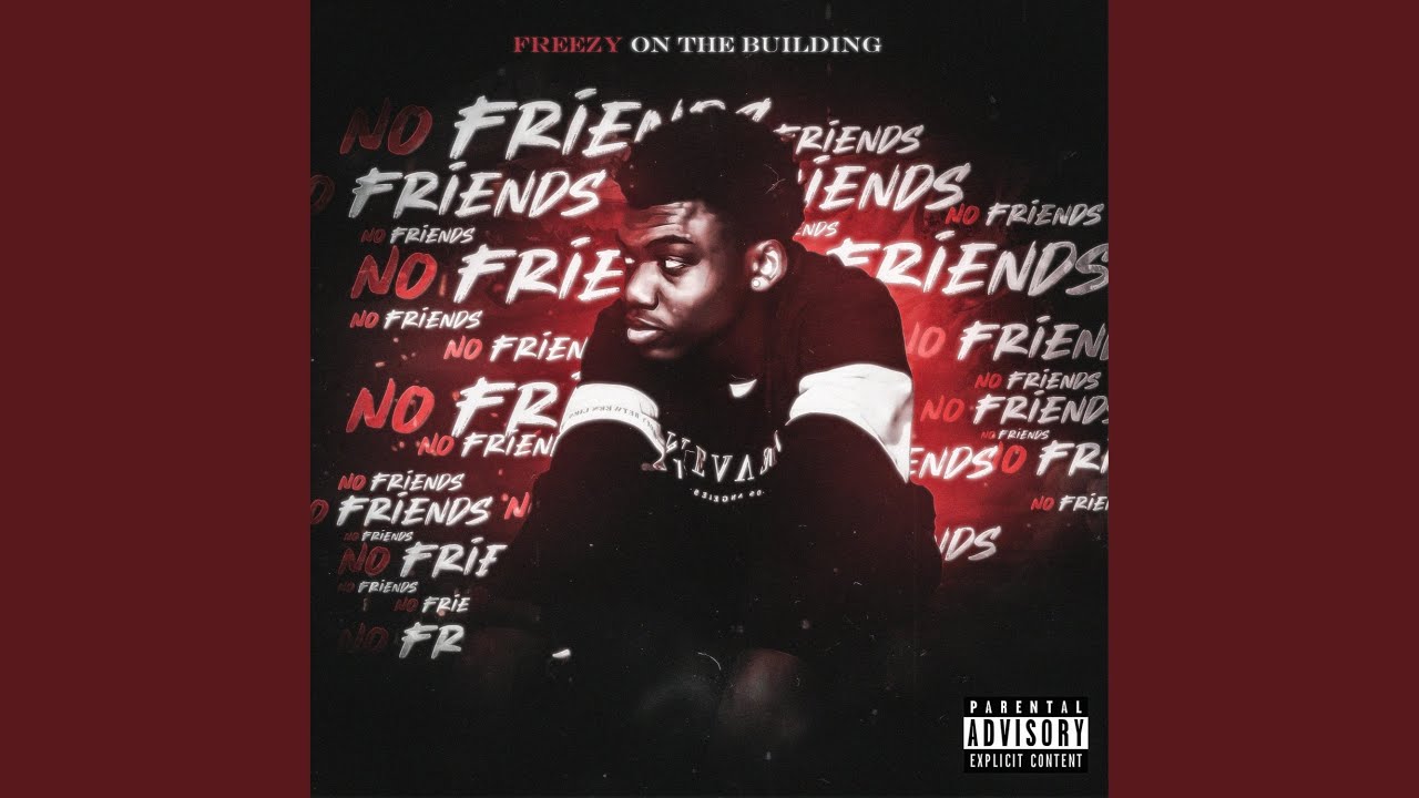 No Friends