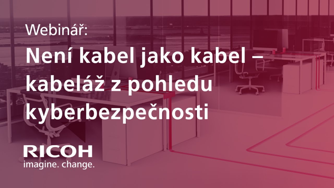 Webinář: Strukturovaná kabeláž z pohledu bezpečnosti