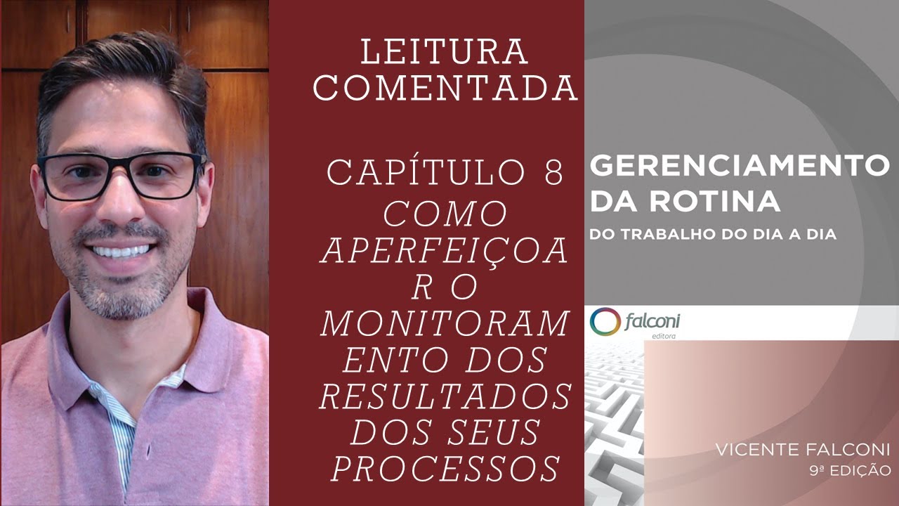 Gerenciamento da Rotina do Trabalho do Dia a Dia - Cap 8 - Como melhorar o gerenciamento