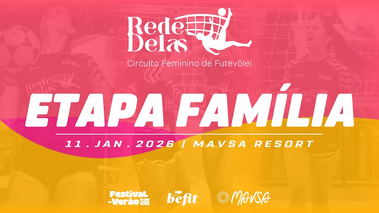 REDE DELAS FTV  |  ETAPA FAMÍLIA  |  MAVSA RESORT