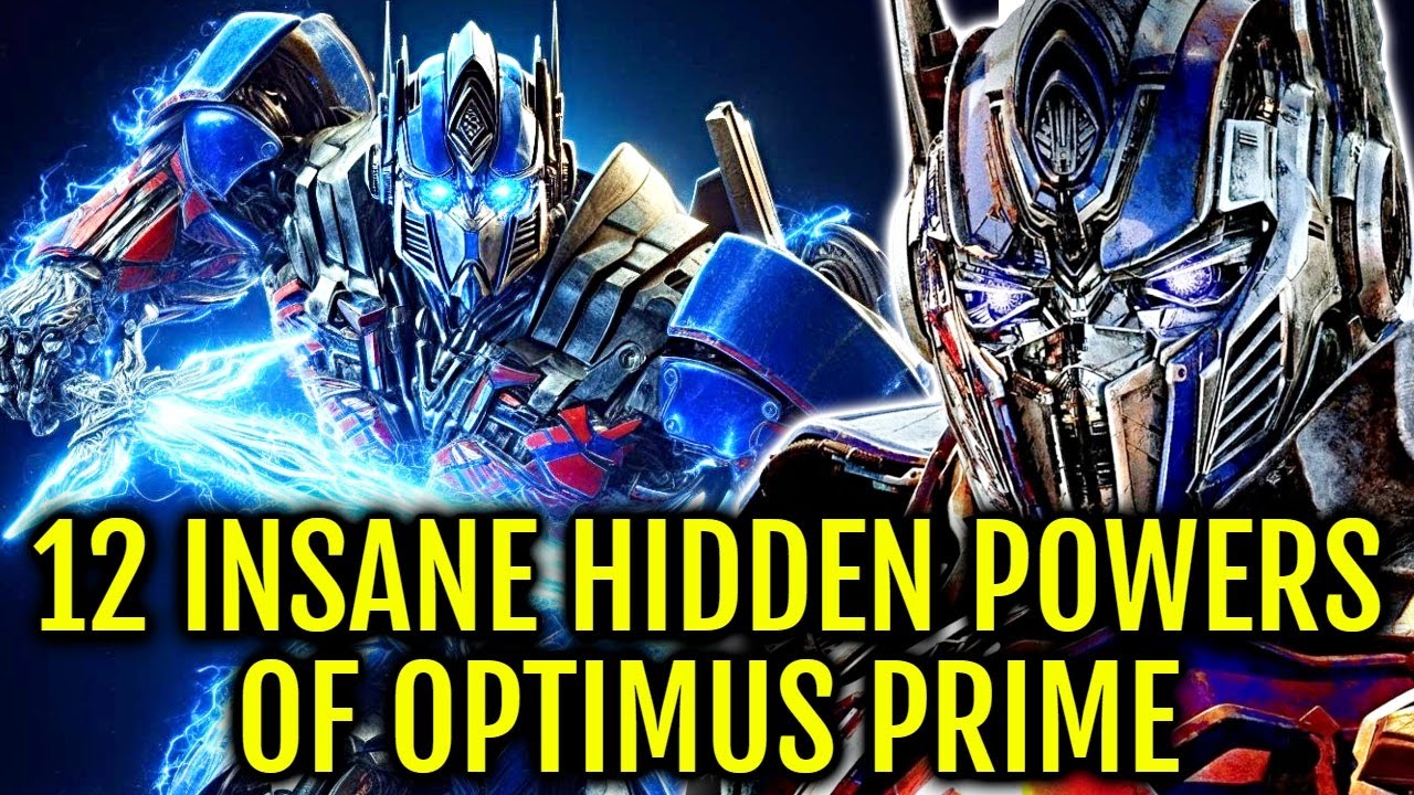 12 Hidden Powers of Optimus Prime That Make The Ultimate Leader Of Autobots - Explored