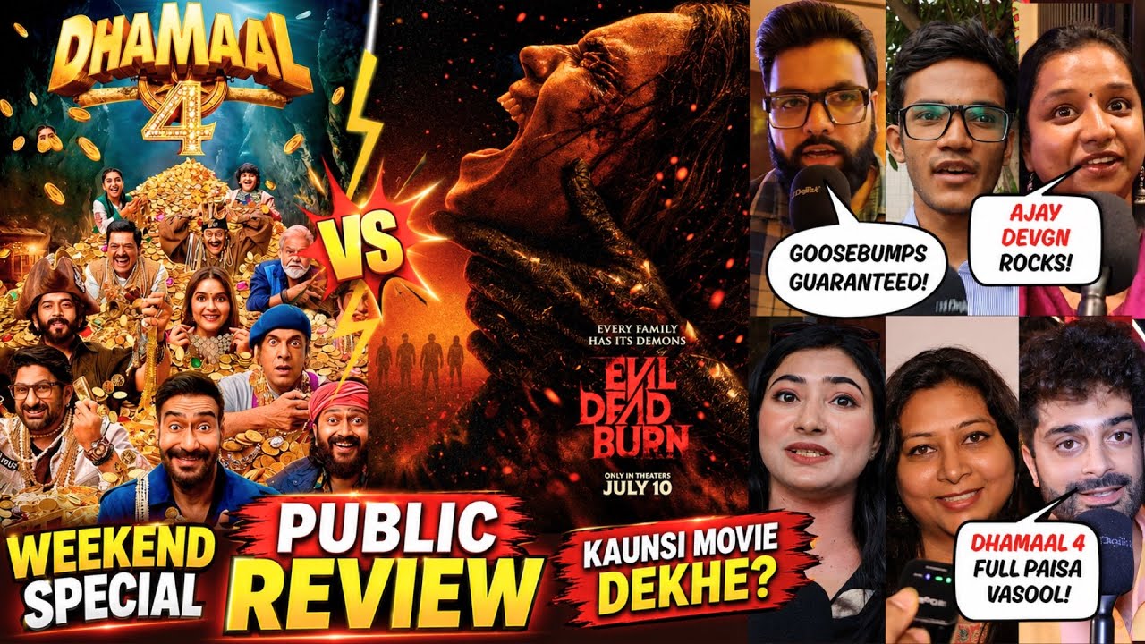 Dhamaal 4 vs Evil Dead Burn Review | Public Review & Reaction | Box Office Collection | Ajay Devgn