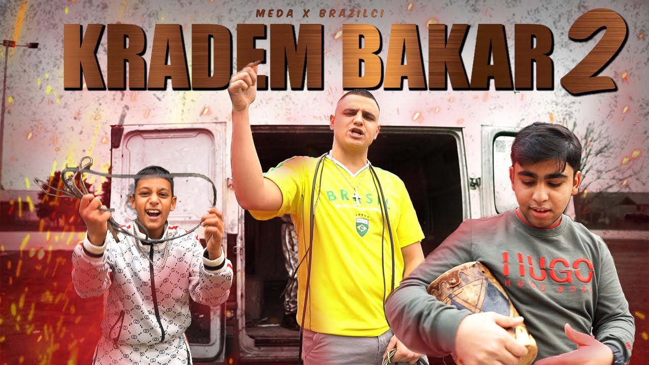MEDA x BRAZILCI - KRADEM BAKAR 2 (Official Music Video)