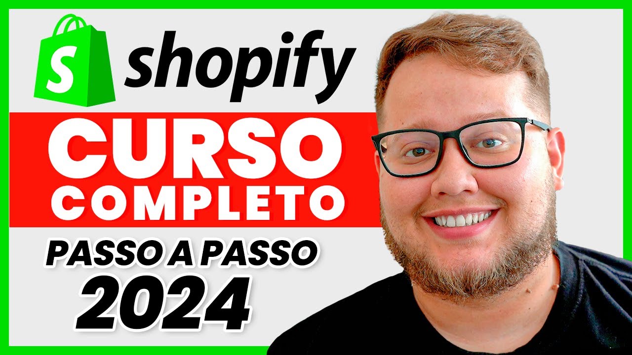 Curso COMPLETO de Dropshipping para iniciantes 2024 - Como criar uma Loja Shopify do ZERO