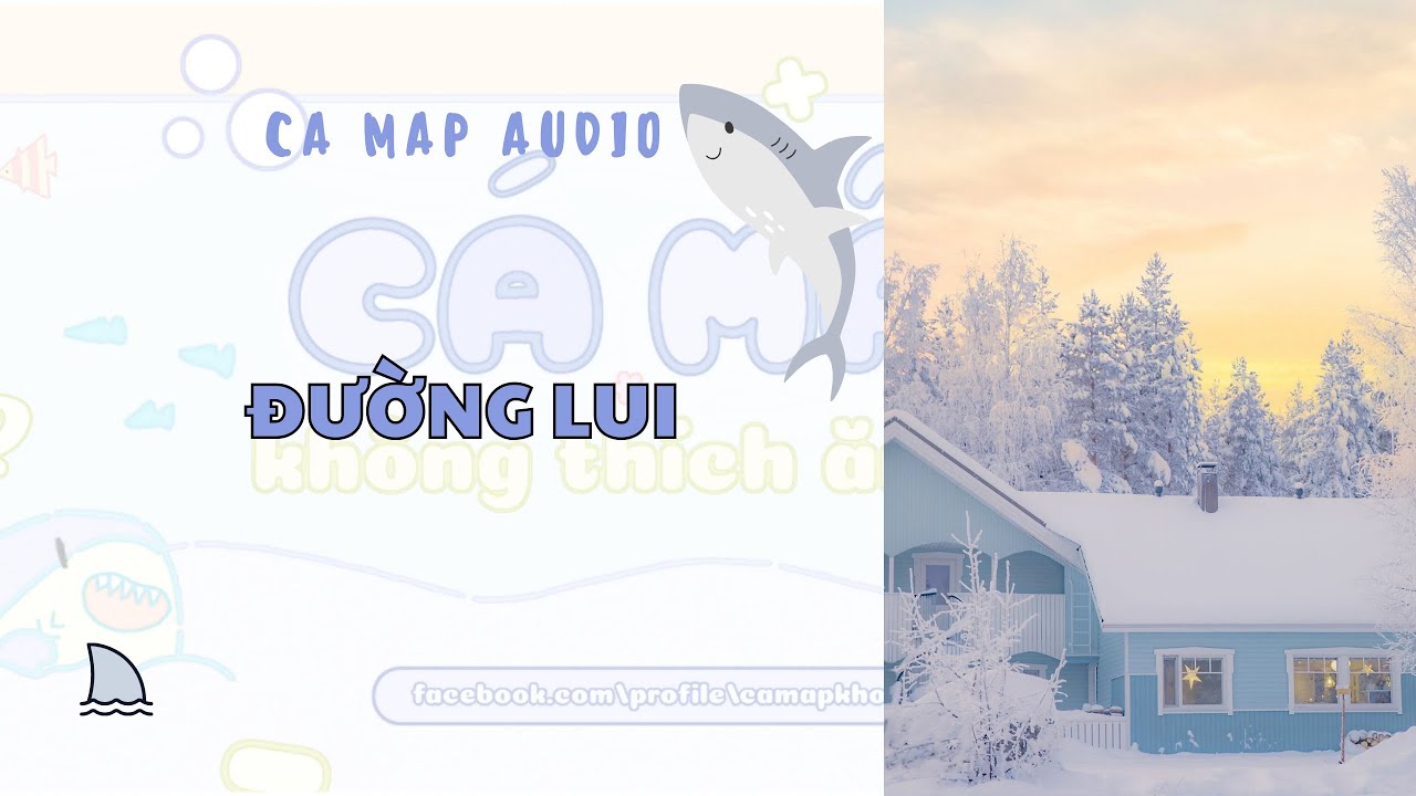 Cá mập audio số 123 | Đường lui
