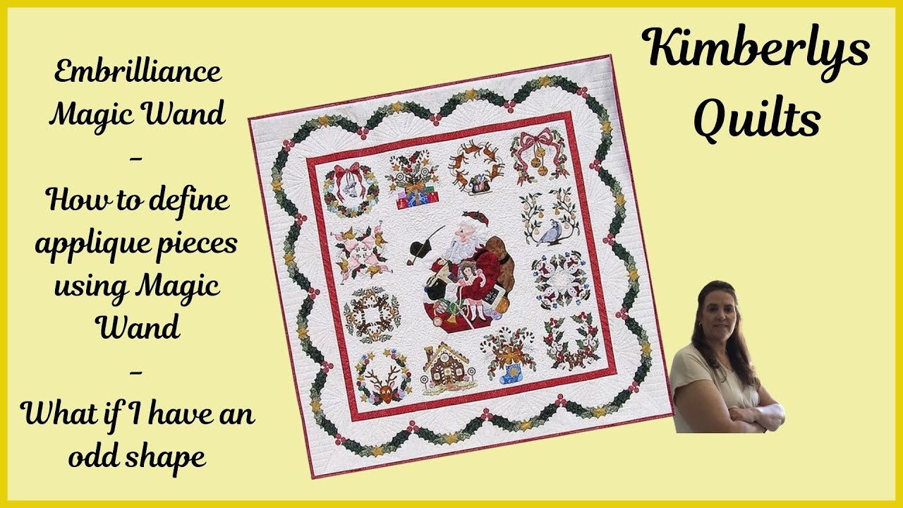 Kimberlys Quilts   How to Use Embrilliance Magic Wand to create applique shapes  tips and tricks