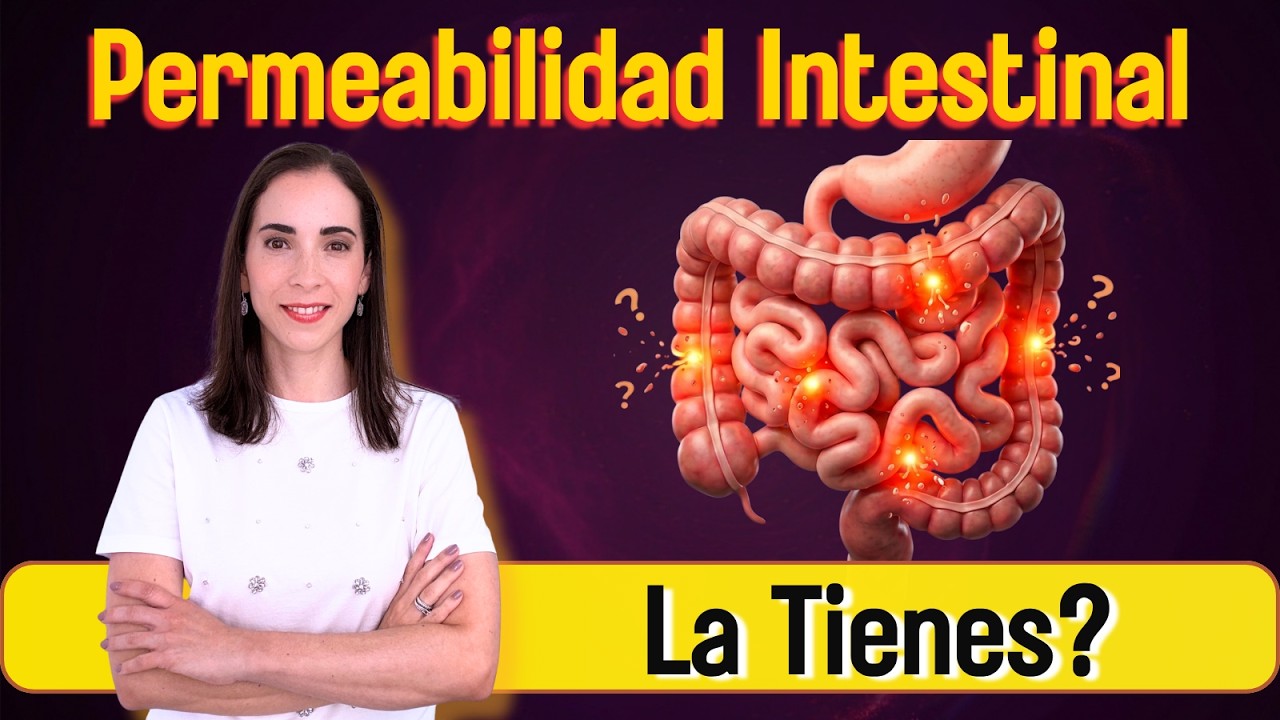 ¿Tienes Intestino Permeable? 5 Señales