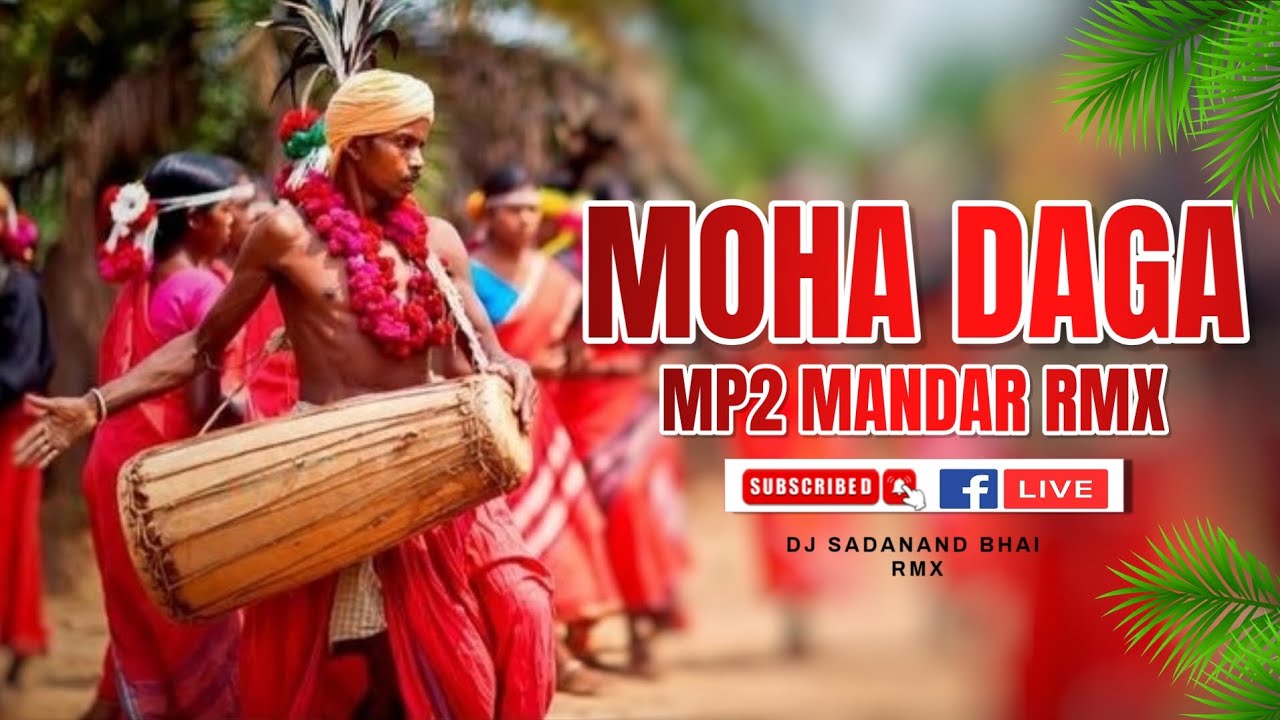 Mohana daga baj rashiya la re cg song Mandar style Bayer Baja dance remix DJ sadanand Bhai 2.0