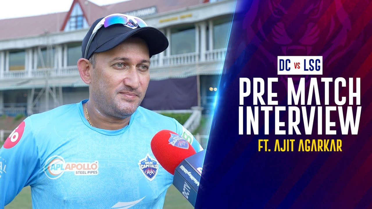 Ajit Agarkar Pre-Match Interview | Delhi Capitals | IPL 2022
