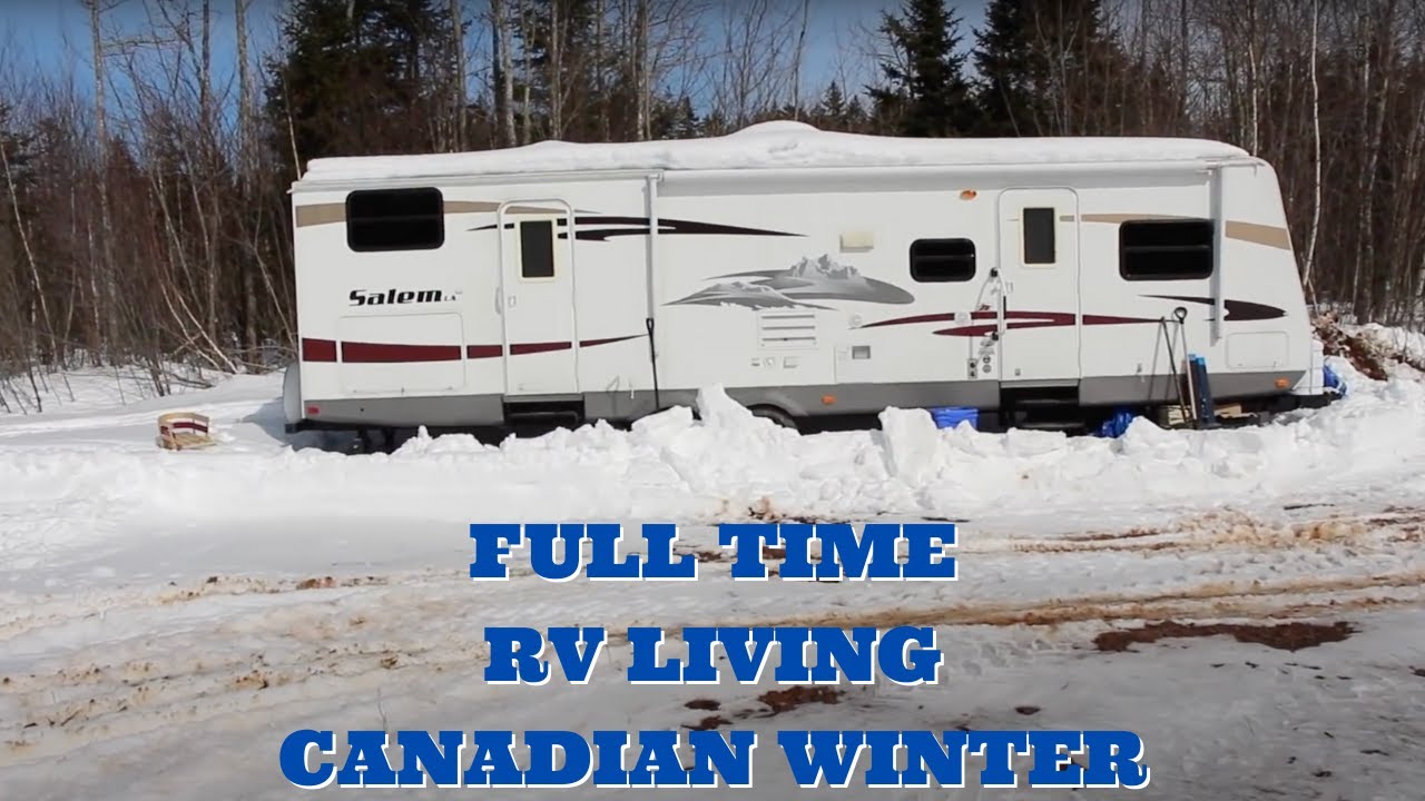 FULL TIME RV LIVING | CANADIAN WINTER - Ep. 24