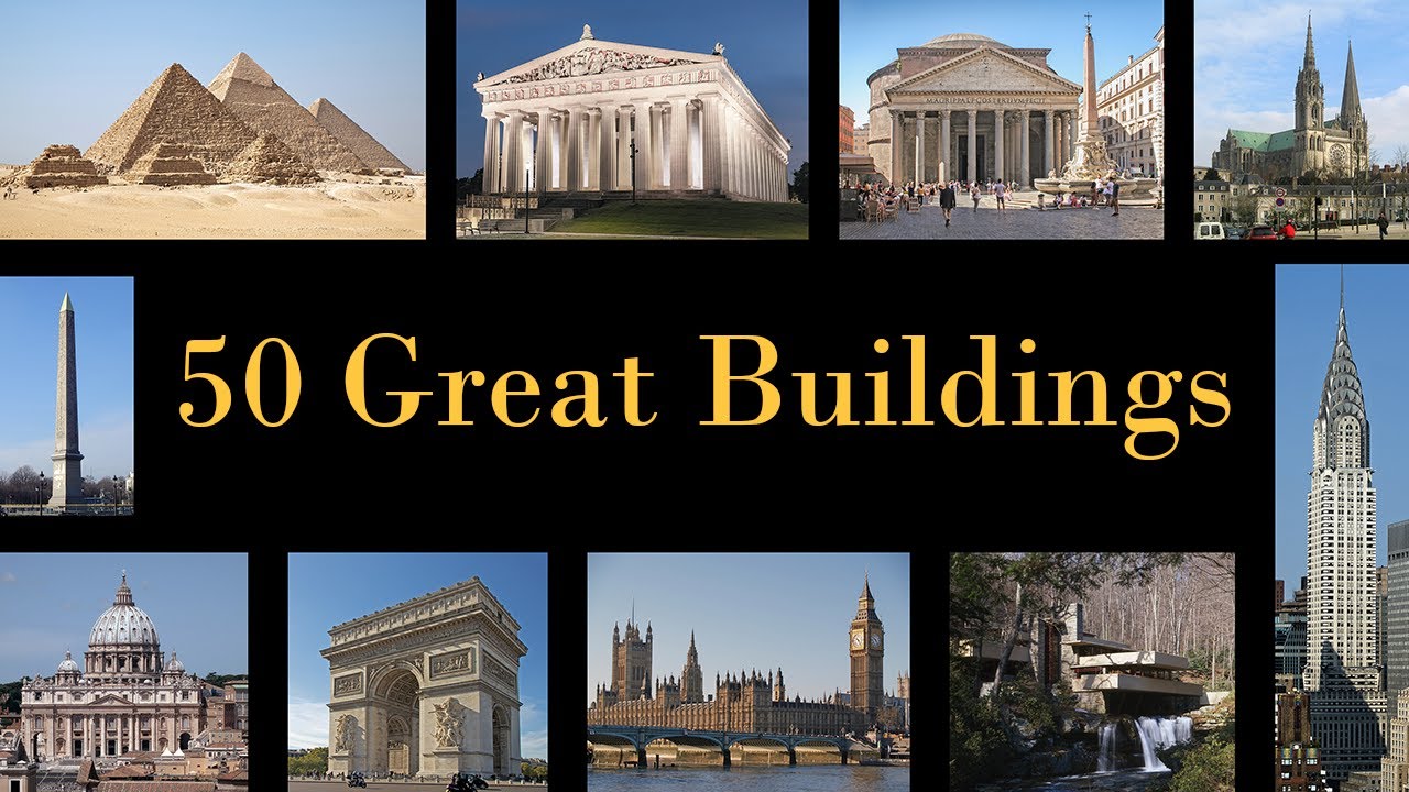 Famous Architecture: 50 Building Masterpieces