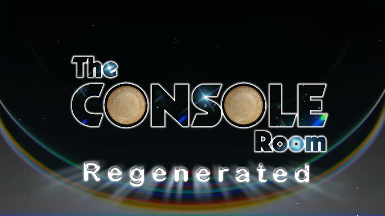 The Console Room - Regenerated - TARDIS Interior Reveal