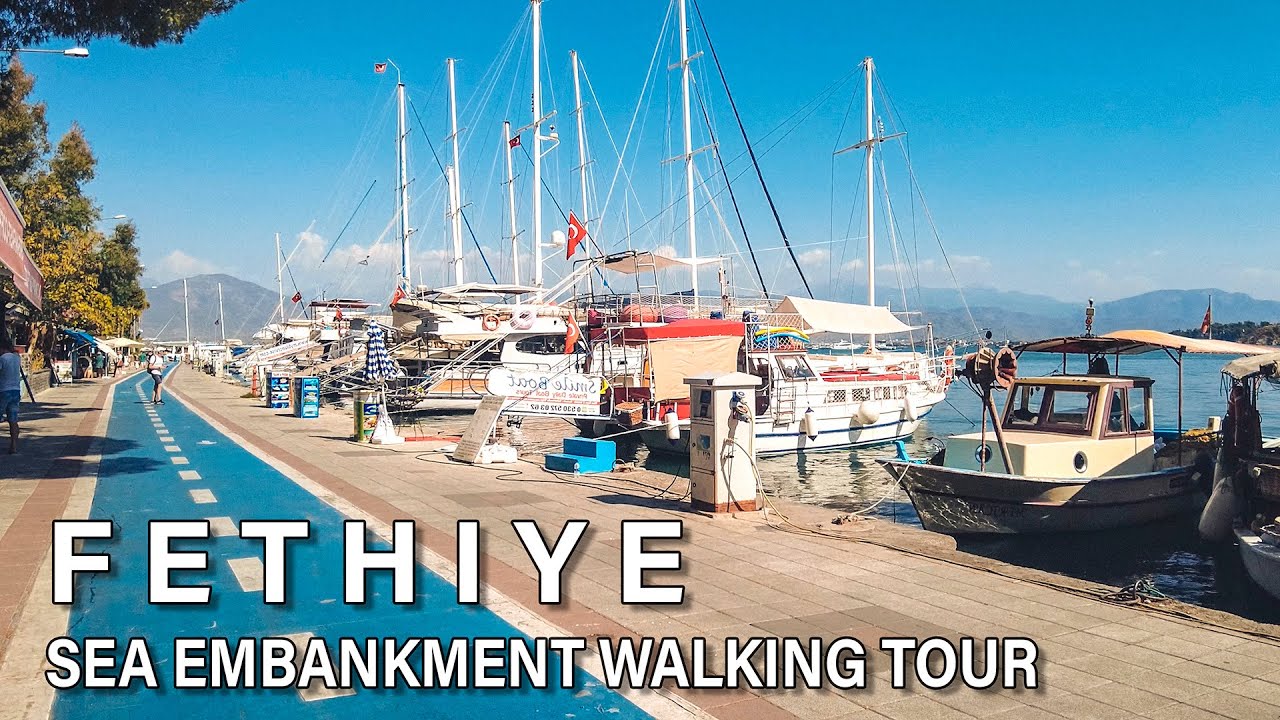 Fethiye The Sea Embankment Walking Tour Turkey 4K