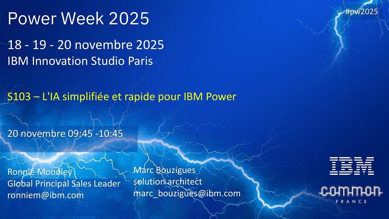 Power Week 2025 - S103 - L’IA simplifiée et rapide pour IBM Power