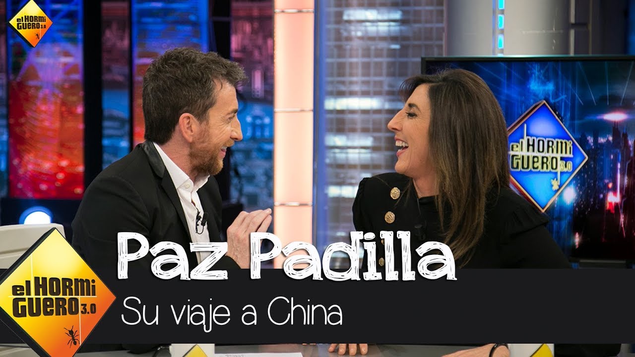 Las divertidas experiencias de Paz Padilla en su último viaje a China - El Hormiguero 3.0