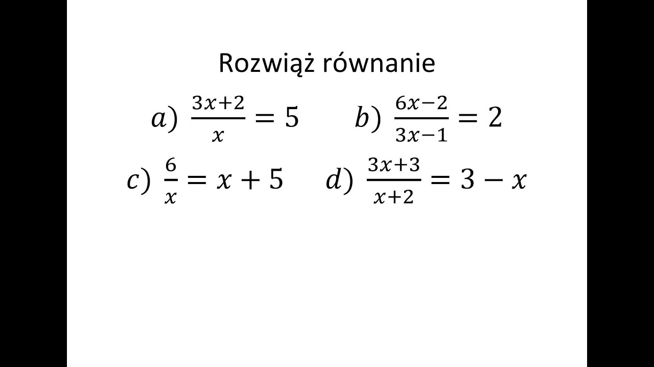 Równanie wymierne cz.1 . Rozwiąż równanie z wyrażeniem wymiernym