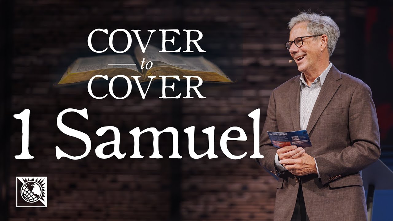 Cover to Cover [1 Samuel] | Pastor Robert J. Morgan