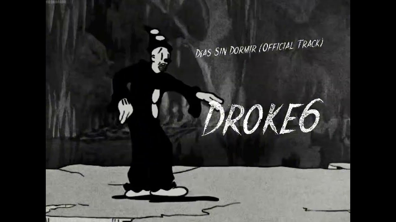Droke6 – Días Sin Dormir (Official Audio)